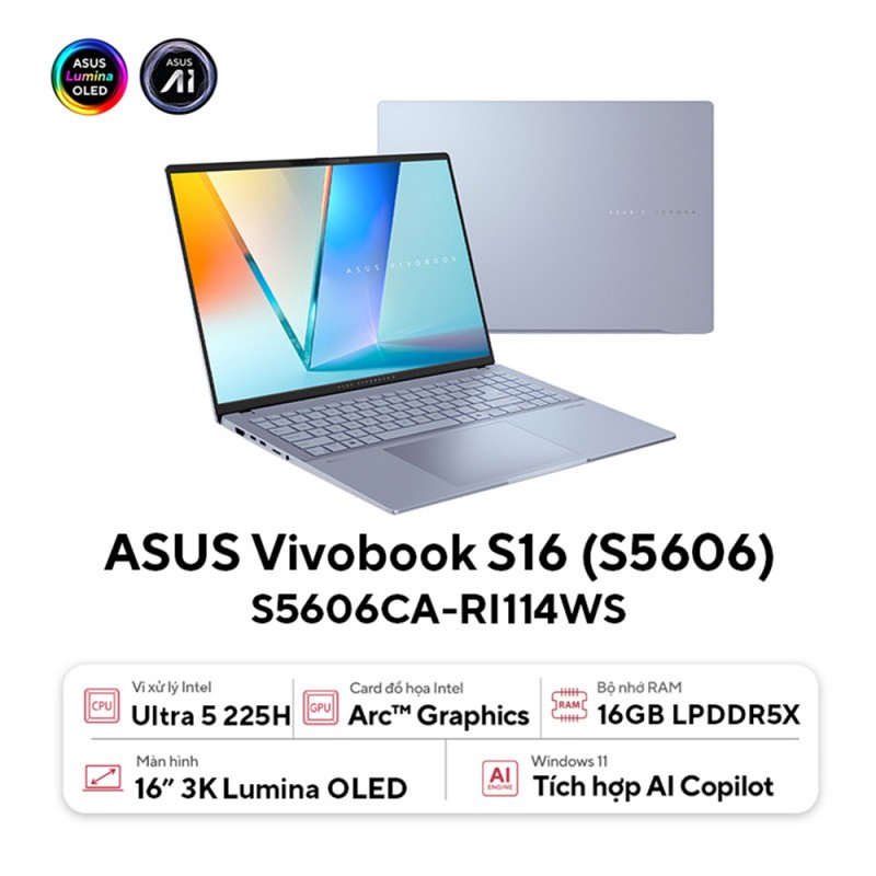 Laptop Asus Vivobook S 16 S5606CA-RI114WS (Ultra 5-225H/ 16GB/ 512GB/ Onboard/ Windows 11 + Office + Microsoft)